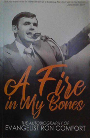 Book Cover for "A Fire In My Bones" by Ron Comfort