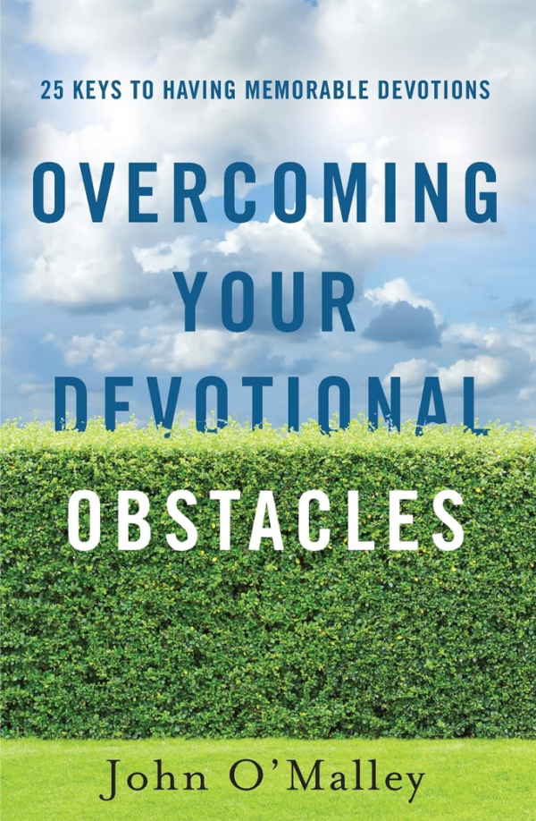 Book cover of "Overcoming Your Devotional Obstacles" by John O'Malley